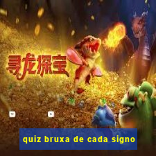 quiz bruxa de cada signo